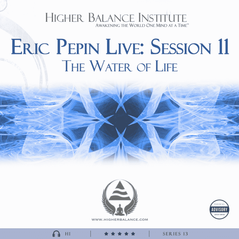 EJP Live 11: Water of Life - Higher Balance Institute