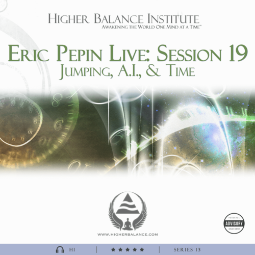 EJP Live 19: Jumping, A.I. & Time - Higher Balance Institute