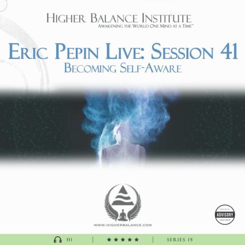 EJP Live 41: Becoming Self-Aware - Higher Balance Institute