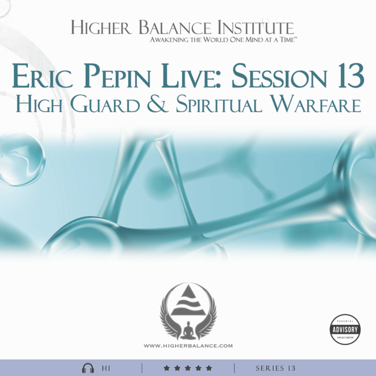 EJP Live 13: High Guard & Spiritual Warfare - Higher Balance