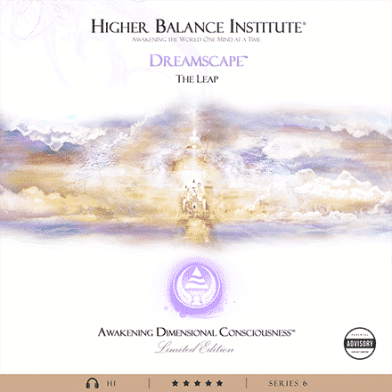 Dreamscape The Leap - Higher Balance Institute