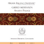Ancient Passage - Higher Balance Institute