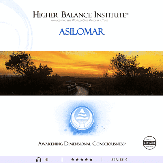 Asilomar - Higher Balance Institute