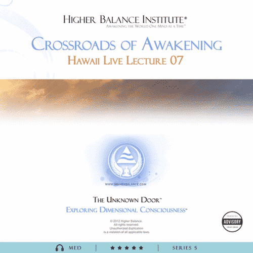 Crossroads of Awakening - Higher Balance Institute