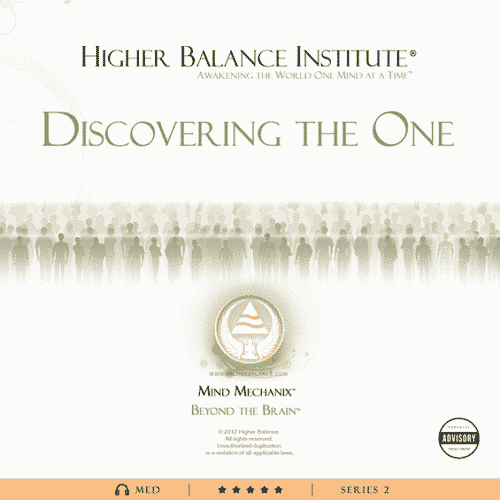 Discovering the One - Higher Balance Institute