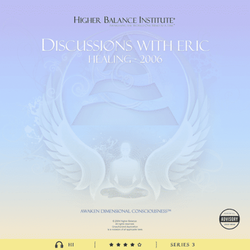 Discussions with Eric Healing - Higher Balance Institute