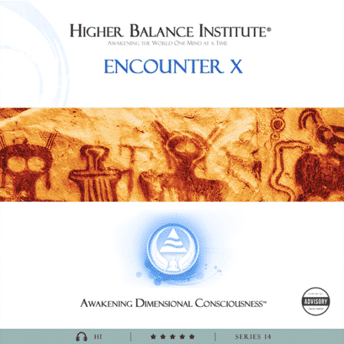 Encounter X - Higher Balance Institute