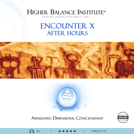 Encounter X After Hours - Higher Balance Institute