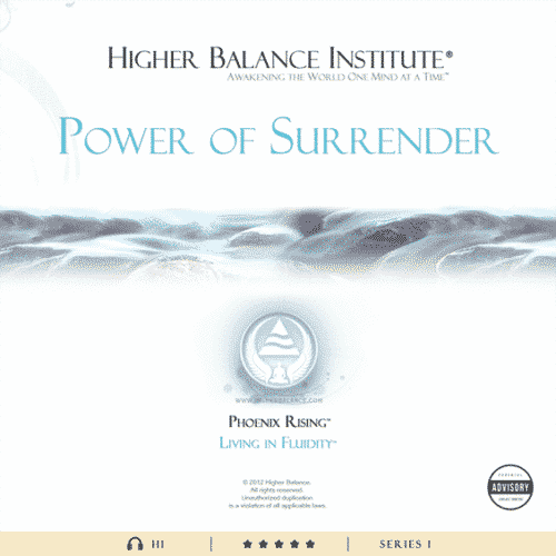 Power of Surrender - Higher Balance Institute