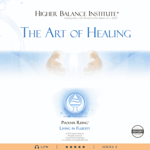 The Art of Healing - Higher Balance Institute