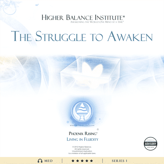 The Struggle to Awaken - Higher Balance Institute
