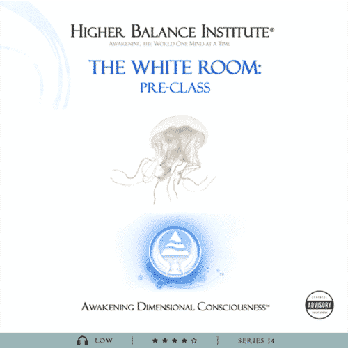 The White Room Pre-Class - Higher Balance Institute