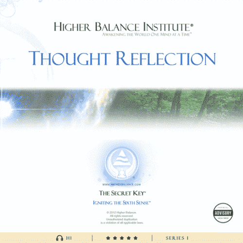 Thought Reflection - Higher Balance Institute
