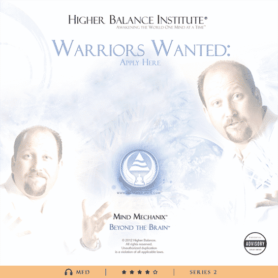 Warriors Wanted: Apply Here - Higher Balance Institute