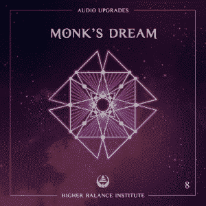 Audio Upgrade #8: Monk’s Dream